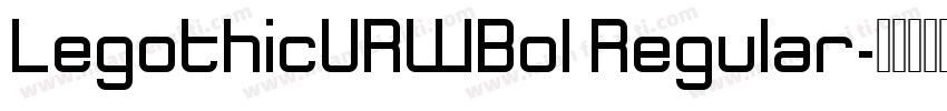 LegothicURWBol Regular字体转换